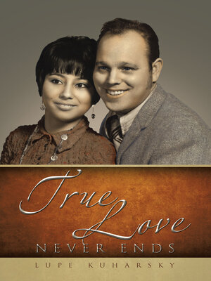 cover image of True Love Never Ends